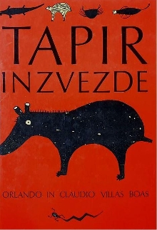 Tapir in zvezde; Xingu the ... (cover)