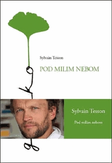 Pod milim nebom; Une vie à ... (naslovnica)