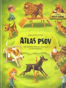 Atlas psov : [odkrij pasje ... (naslovnica)