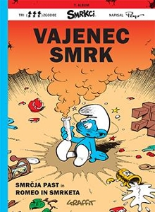 Vajenec Smrk; Smrčja past; ... (naslovnica)