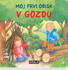 Moj prvi obisk.V gozdu; Mei... (naslovnica)