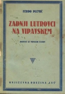 Zadnji lutrovci na Vipavske... (naslovnica)