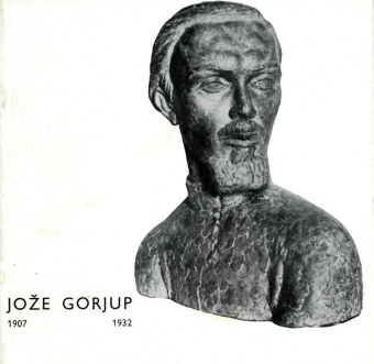 Jože Gorjup : 1907-1932 : [... (cover)