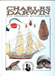 Charles Darwin.Po sledeh ev... (naslovnica)