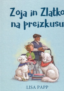 Zoja in Zlatko na preizkusu... (naslovnica)