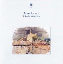 Miha Pirnat : slikar in res... (naslovnica)