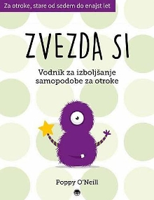 Zvezda si : vodnik za izbol... (cover)