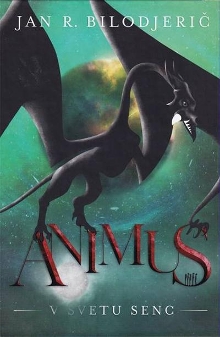 Animus. [Del 1],V svetu senc (naslovnica)