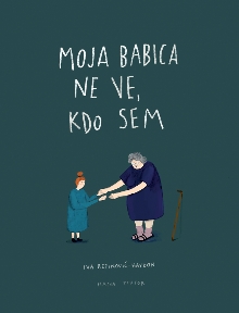 Moja babica ne ve, kdo sem;... (cover)