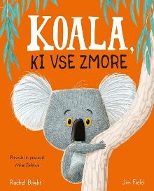 Koala, ki vse zmore; The ko... (naslovnica)