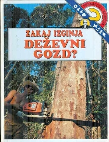 Zakaj izginja deževni gozd?... (cover)