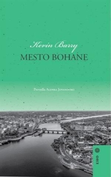 Mesto Bohane; City of Bohane (cover)