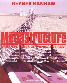 Megastructure : urban futur... (cover)