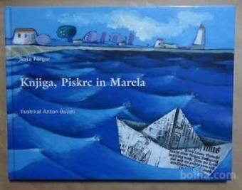 Knjiga, Piskrc in Marela : ... (cover)