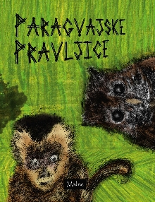 Paragvajske pravljice; Elek... (cover)