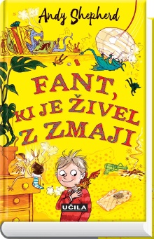 Fant, ki je živel z zmaji; ... (cover)