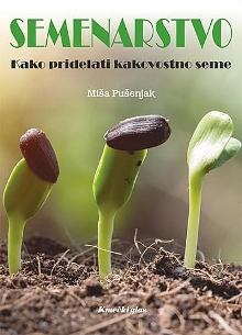 Semenarstvo : kako pridelat... (cover)