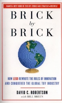 Brick by brick : how LEGO r... (naslovnica)
