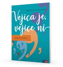 Vejica je, vejice ni : vaje... (cover)