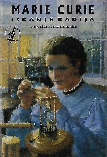 Marie Curie : iskanje radij... (naslovnica)