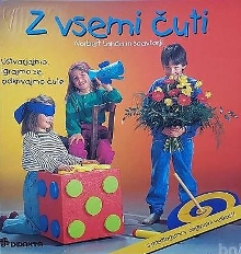 Z vsemi čuti : ustvarjajmo,... (cover)