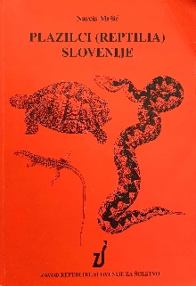 Plazilci (Reptilia) Slovenije (naslovnica)