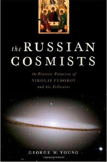 The Russian cosmists : the ... (naslovnica)