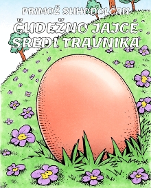 Čudežno jajce sredi travnik... (naslovnica)
