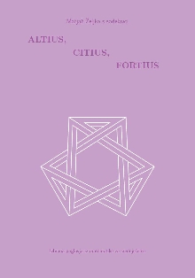 Altius, citius, fortius : [... (cover)