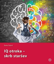 IQ otroka - skrb staršev; I... (naslovnica)