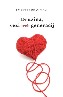 Družina, vezi treh generaci... (naslovnica)