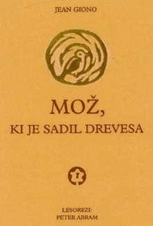 Mož, ki je sadil drevesa; L... (naslovnica)