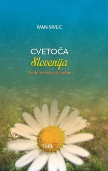 Cvetoča Slovenija : sedem s... (naslovnica)