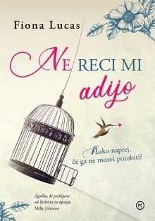 Ne reci mi adijo; The last ... (naslovnica)