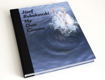 Józef Robakowski : my own c... (naslovnica)