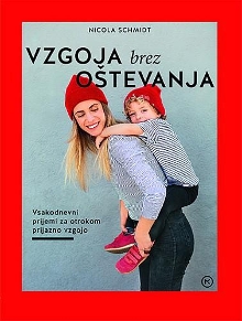 Vzgoja brez oštevanja : vsa... (cover)