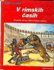 V rimskih časih : od galski... (cover)