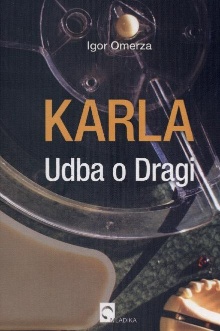 Karla : Udba o Dragi (naslovnica)