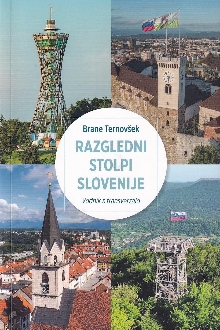 Razgledni stolpi Slovenije ... (naslovnica)