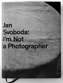 Jan Svoboda : I'm not a pho... (naslovnica)