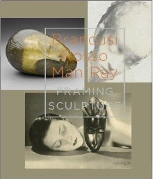 Brancusi, Rosso, Man Ray : ... (cover)