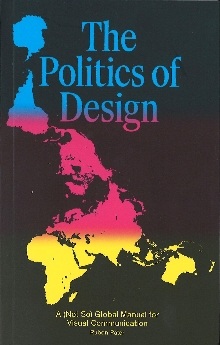 The politics of design : a ... (cover)