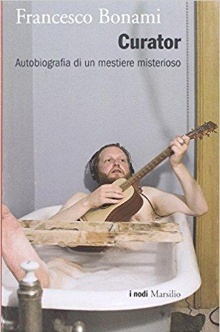 Curator : autobiografia di ... (naslovnica)