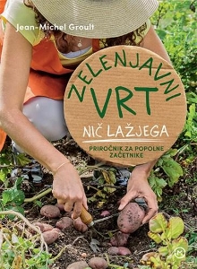 Zelenjavni vrt : nič lažjeg... (naslovnica)