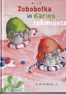 Zobobolka in Karies tekmujeta (naslovnica)