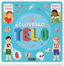 Človeško telo : odkrij zavi... (naslovnica)