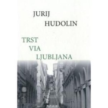 Trst via Ljubljana (cover)