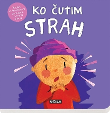 Ko čutim strah : knjiga, ki... (cover)