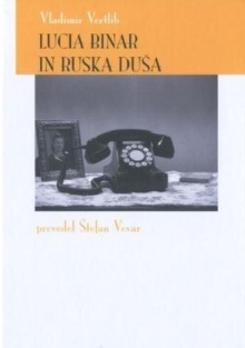 Lucia Binar in ruska duša; ... (cover)