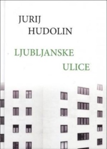 Ljubljanske ulice : (naseli... (cover)